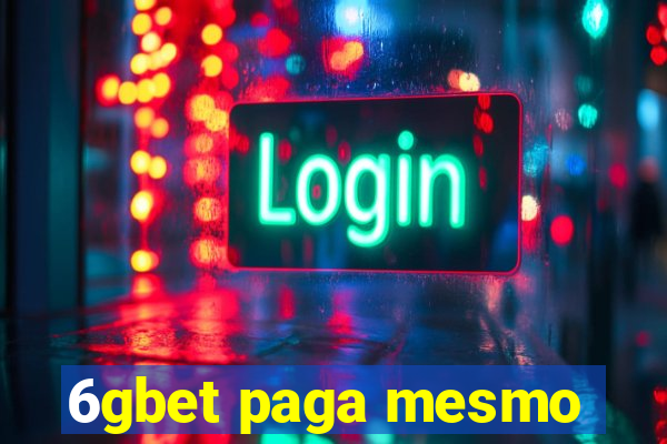 6gbet paga mesmo